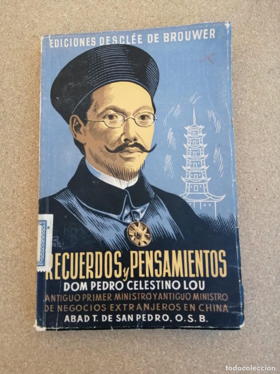 Libros de segunda mano: RECUERDOS Y PENSAMIENTOS (DOM PEDRO CELESTINO LOU)