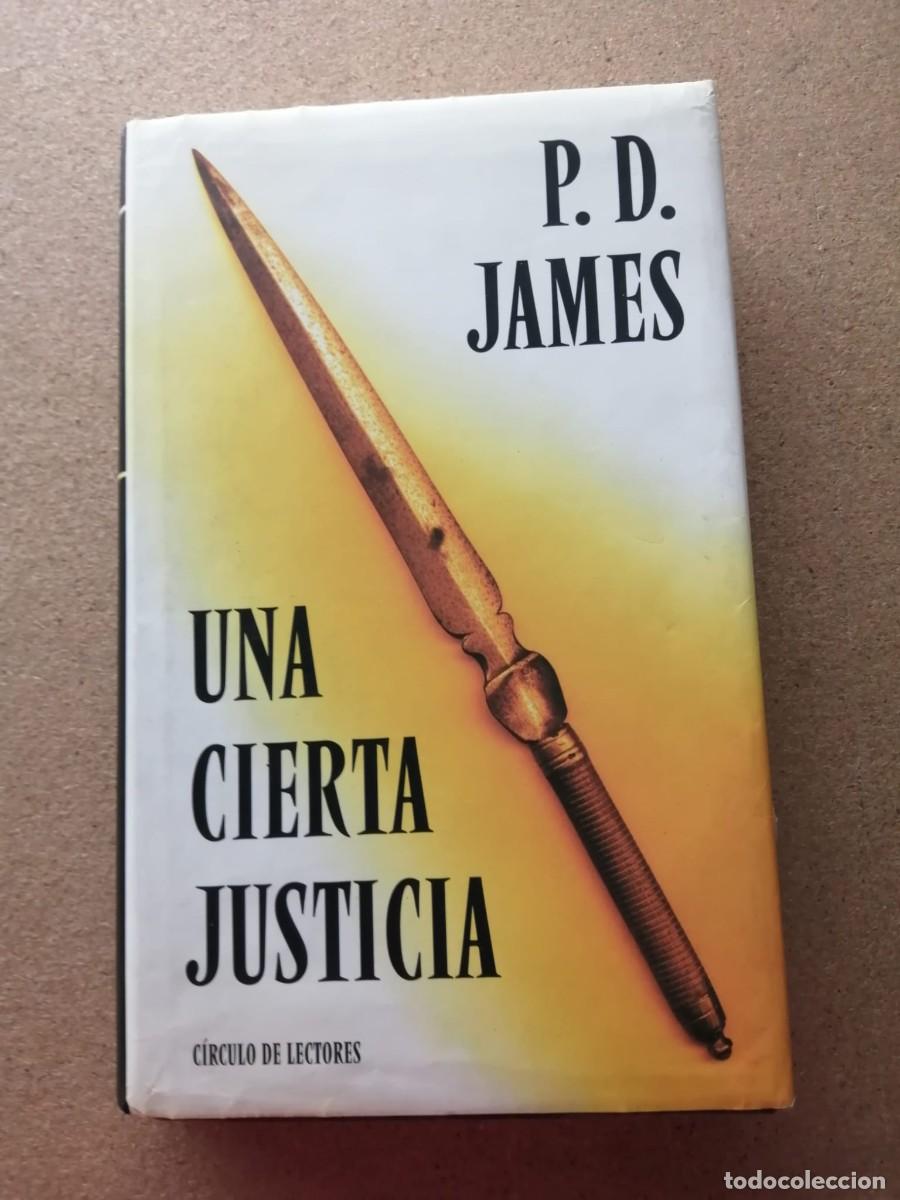 Libros de segunda mano: UNA CIERTA JUSTICIA (P. D. JAMES)