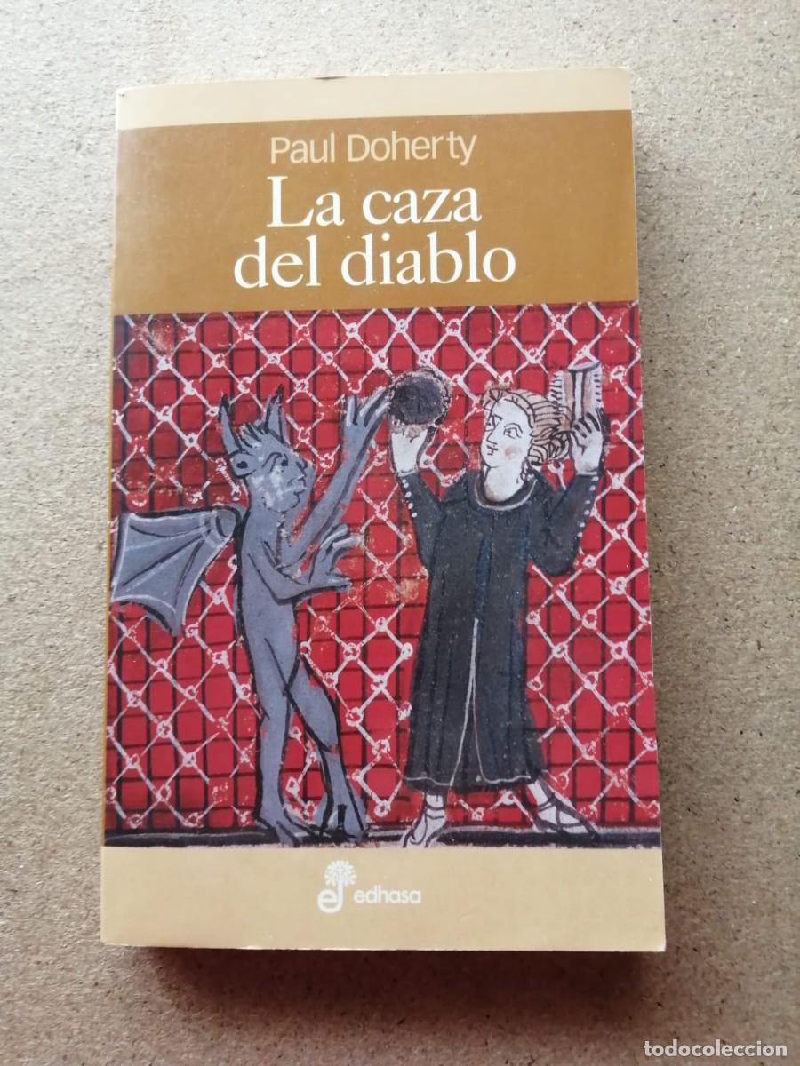 Libros de segunda mano: LA CAZA DEL DIABLO (PAUL DOHERTY)