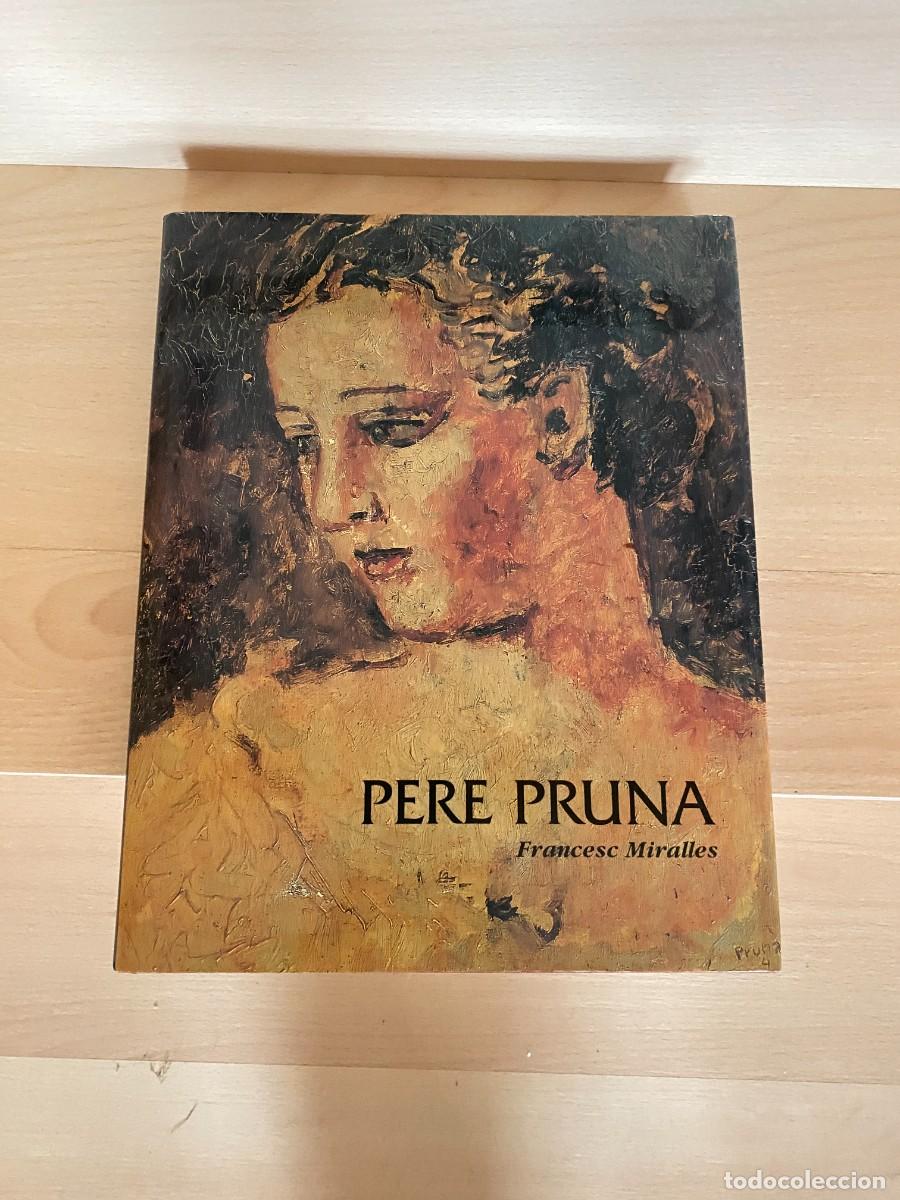 Livres d'occasion: Pere Pruna, Francesc Miralles,lunwerg 1998 catal&agrave;