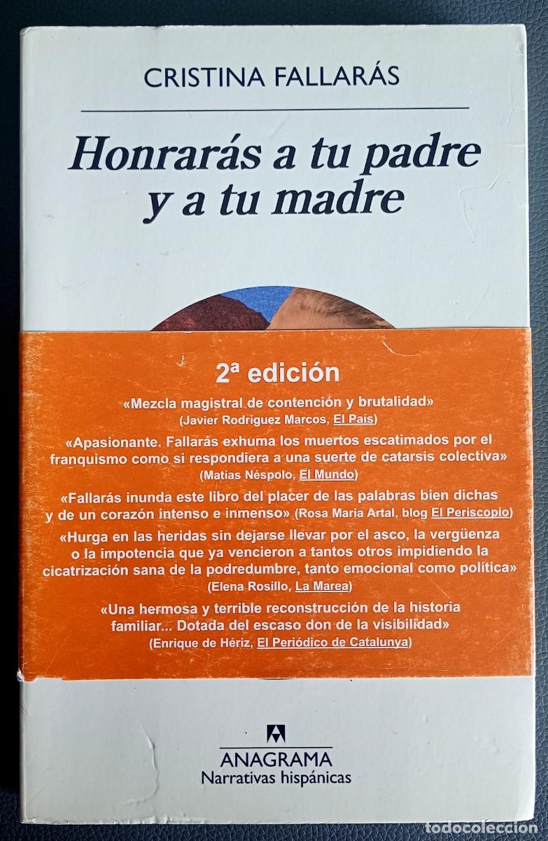 Second hand books: Cristina Fallar&aacute;s . Honrar&aacute;s a tu padre y a tu madre . Anagrama