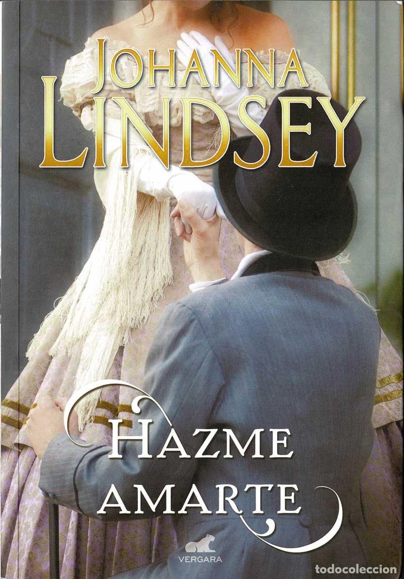Libros de segunda mano: Hazme amarte - Johanna Lindsey