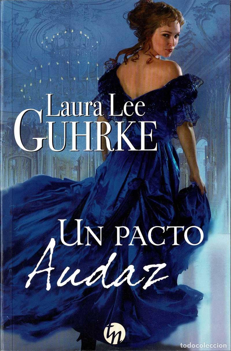 Libros de segunda mano: Un pacto audaz - Laura Lee Guhrke