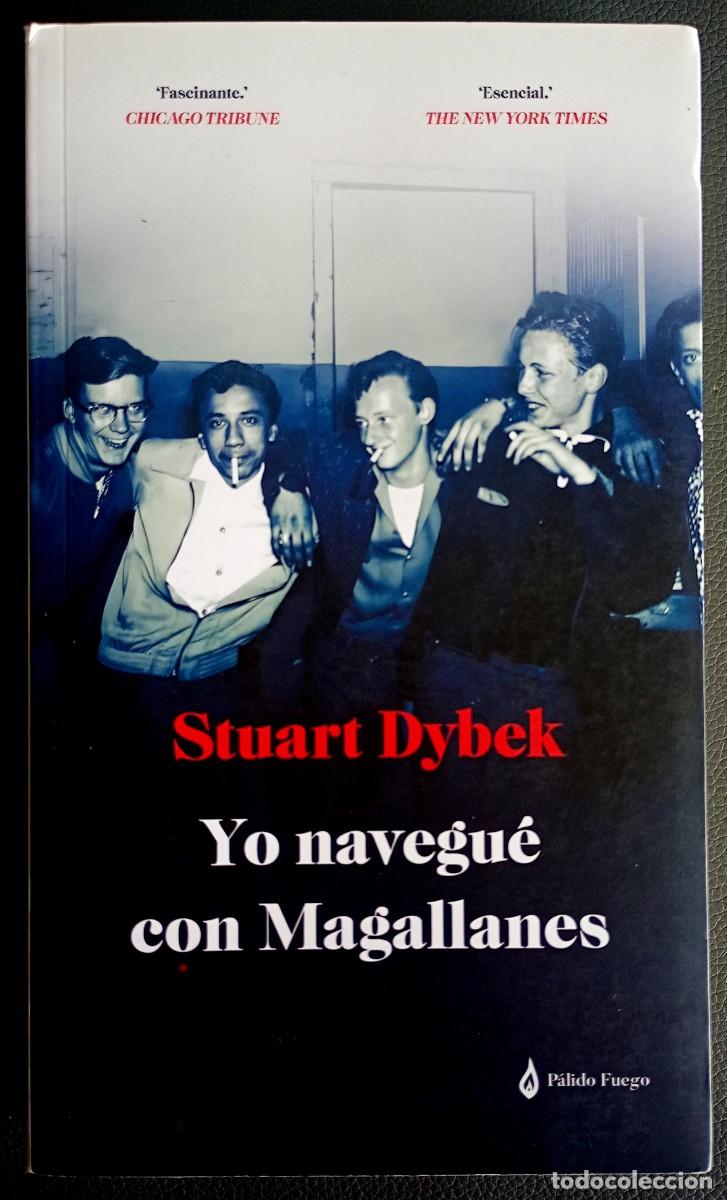 Libros de segunda mano: Stuart Dybek . Yo navegu&eacute; con Magallanes