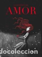 Libros de segunda mano: La gram&aacute;tica del amor: 26 (Narrativa singular)