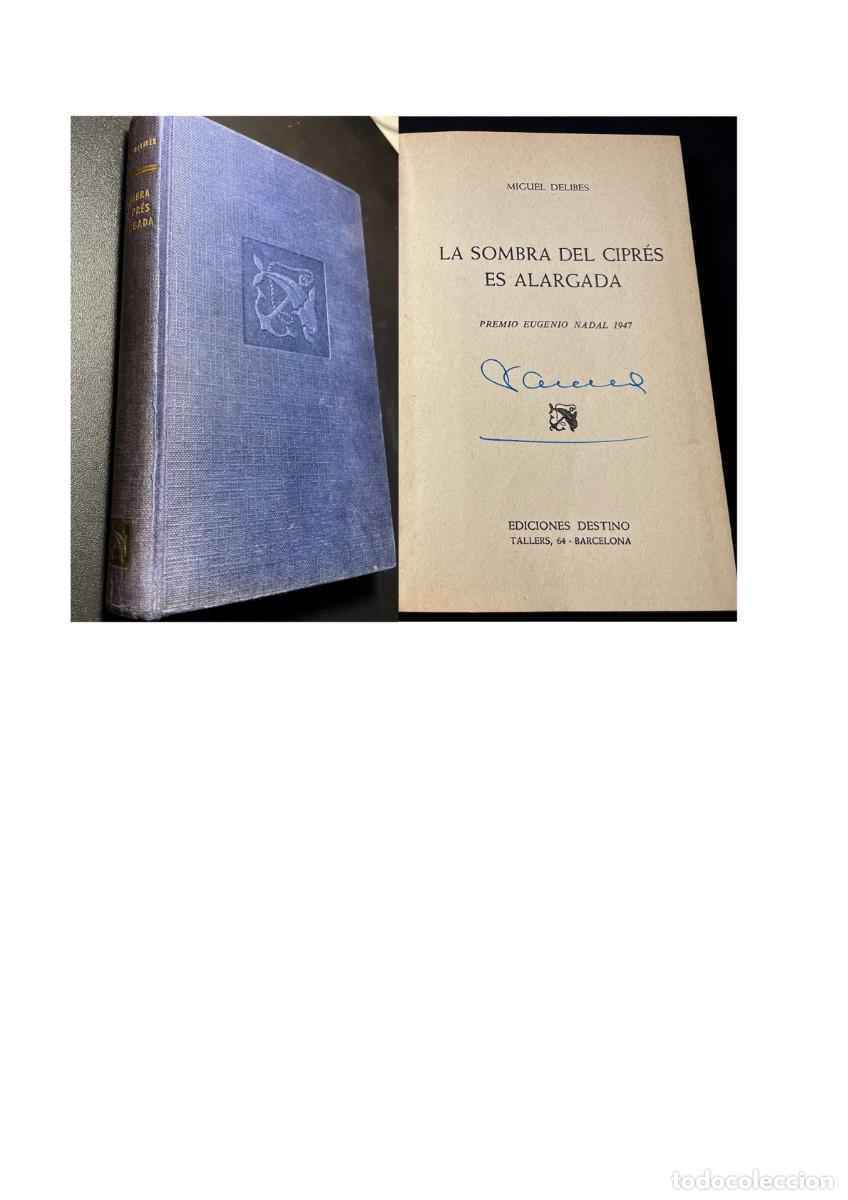 Libros de segunda mano: Miguel Delibes. La sombra del cipr&eacute;s es alargada. Destino. 1959.