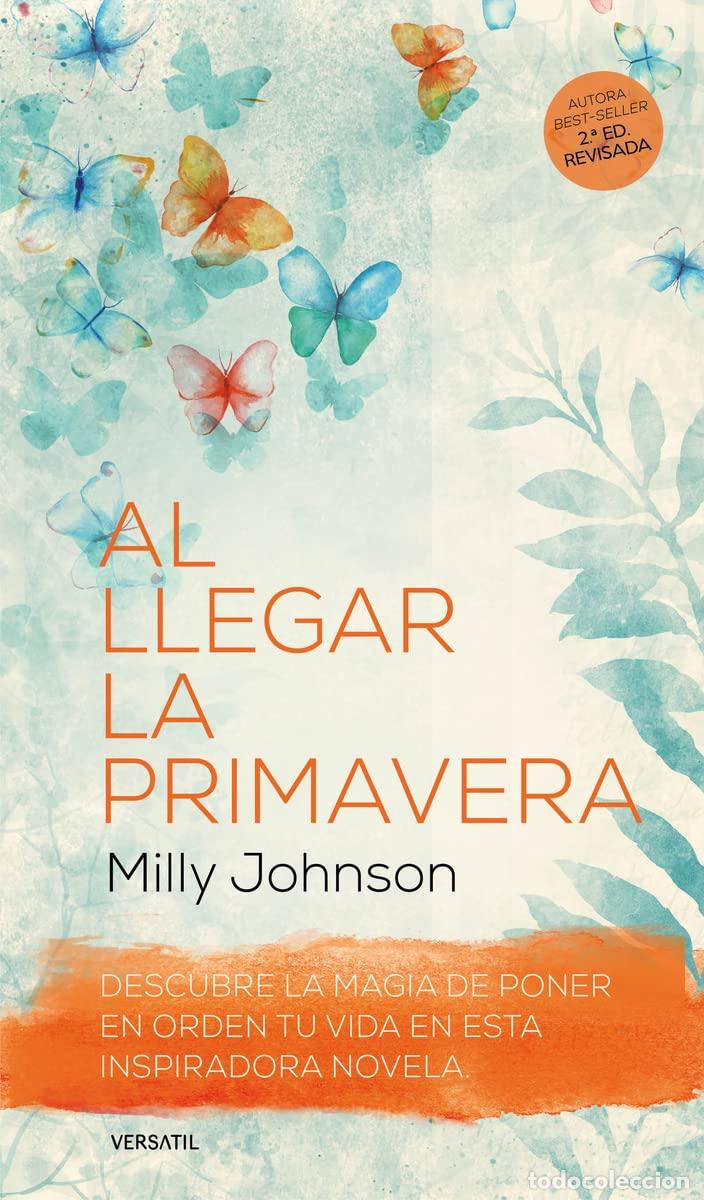 Libros de segunda mano: Al Llegar La Primavera: Descubre la magia de poner en orden tu vida en esta inspirad (NARRATIVA)