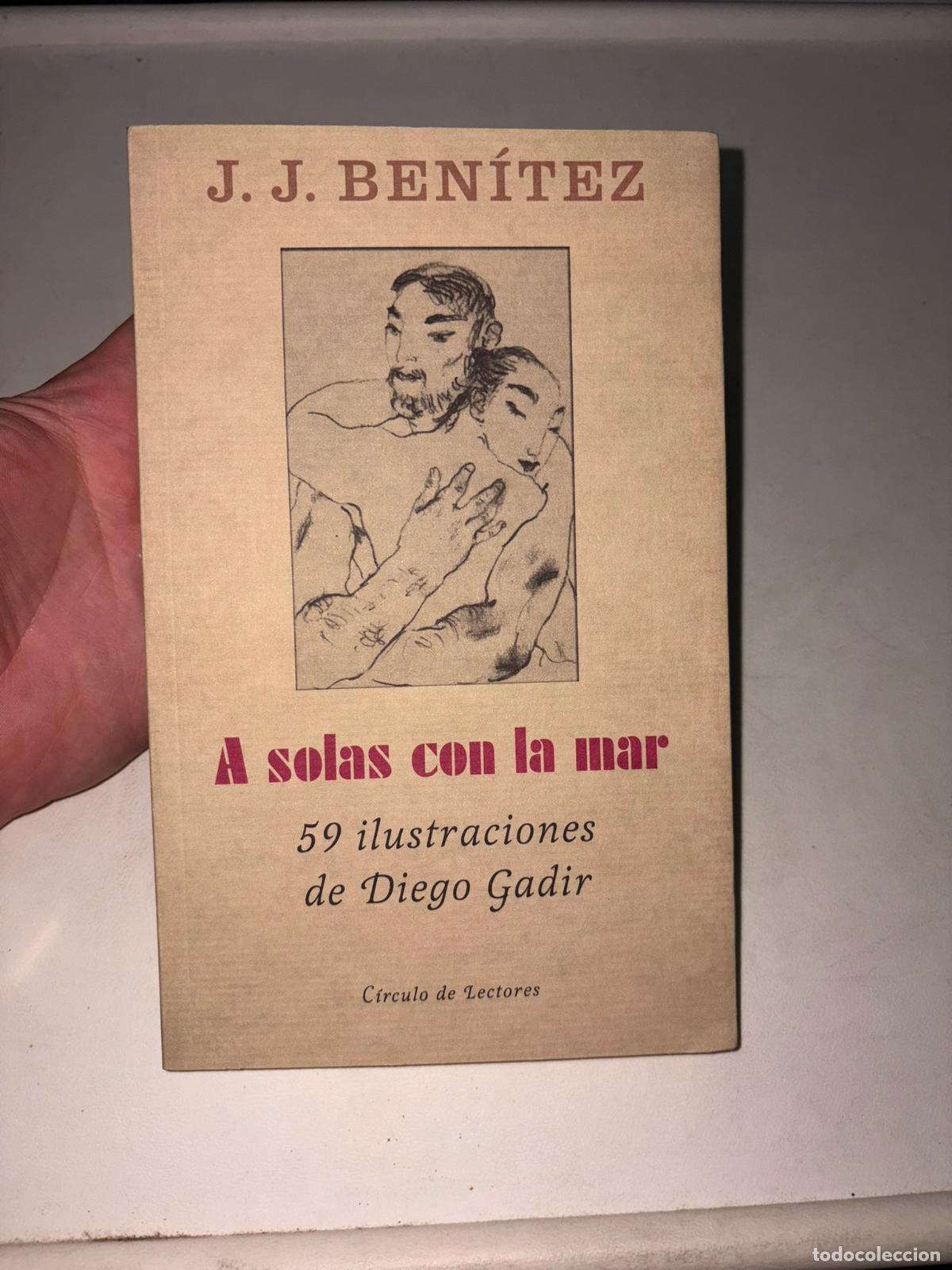 Libros de segunda mano: A SOLAS CON LA MAR. J. J. BENITEZ. CIRCULO DE LECTORES