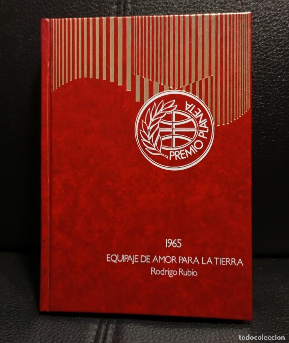 Libros de segunda mano: EQUIPAJE DE AMOR PARA LA TIERRA - LIBRO - RODRIGO RUBIO - TAPA DURA - COLECCION PREMIO PLANETA -1976