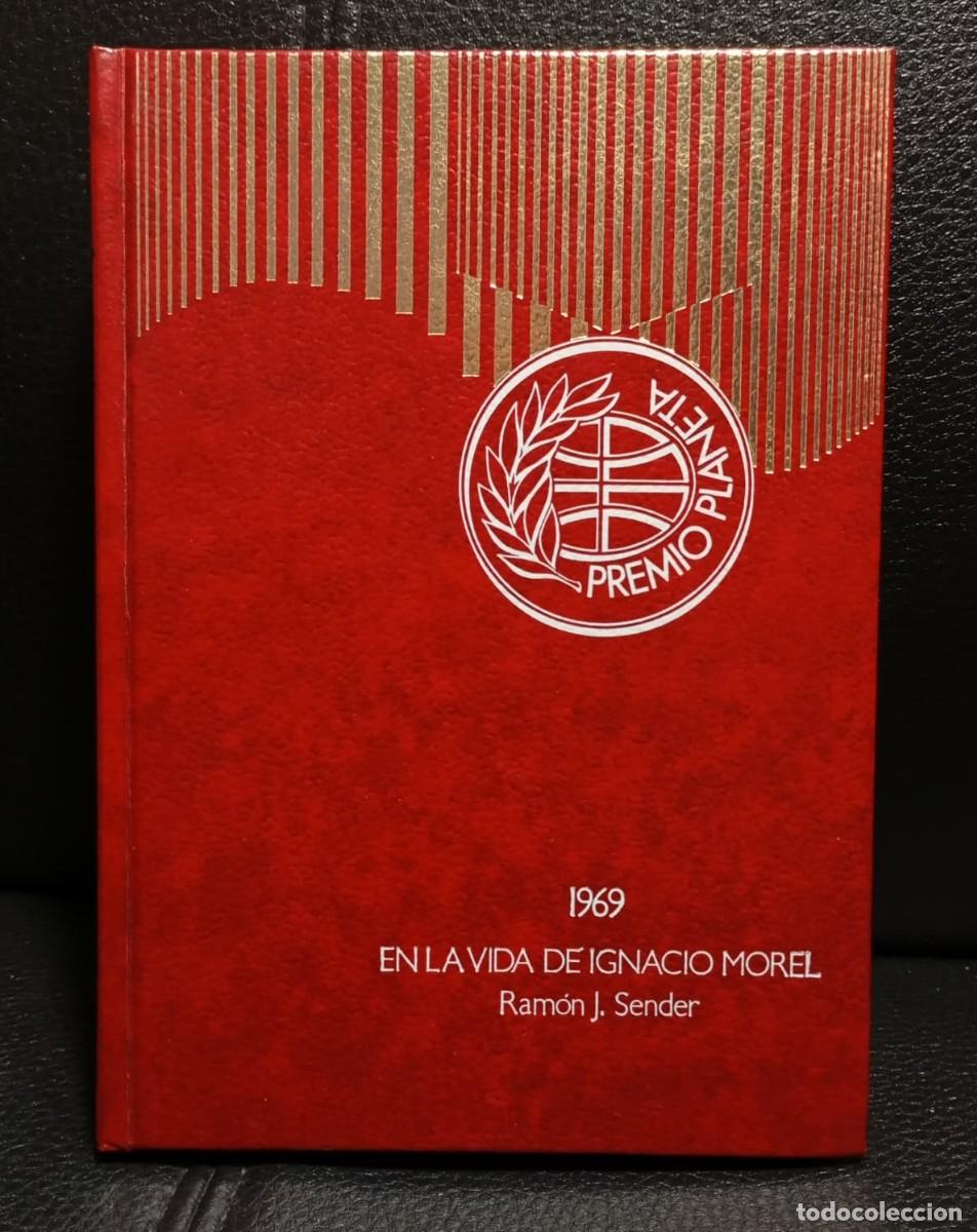 Libros de segunda mano: EN LA VIDA DE IGNACIO MOREL - LIBRO - TAPA DURA - RAMON J. SENDER - PLANETA - 1976