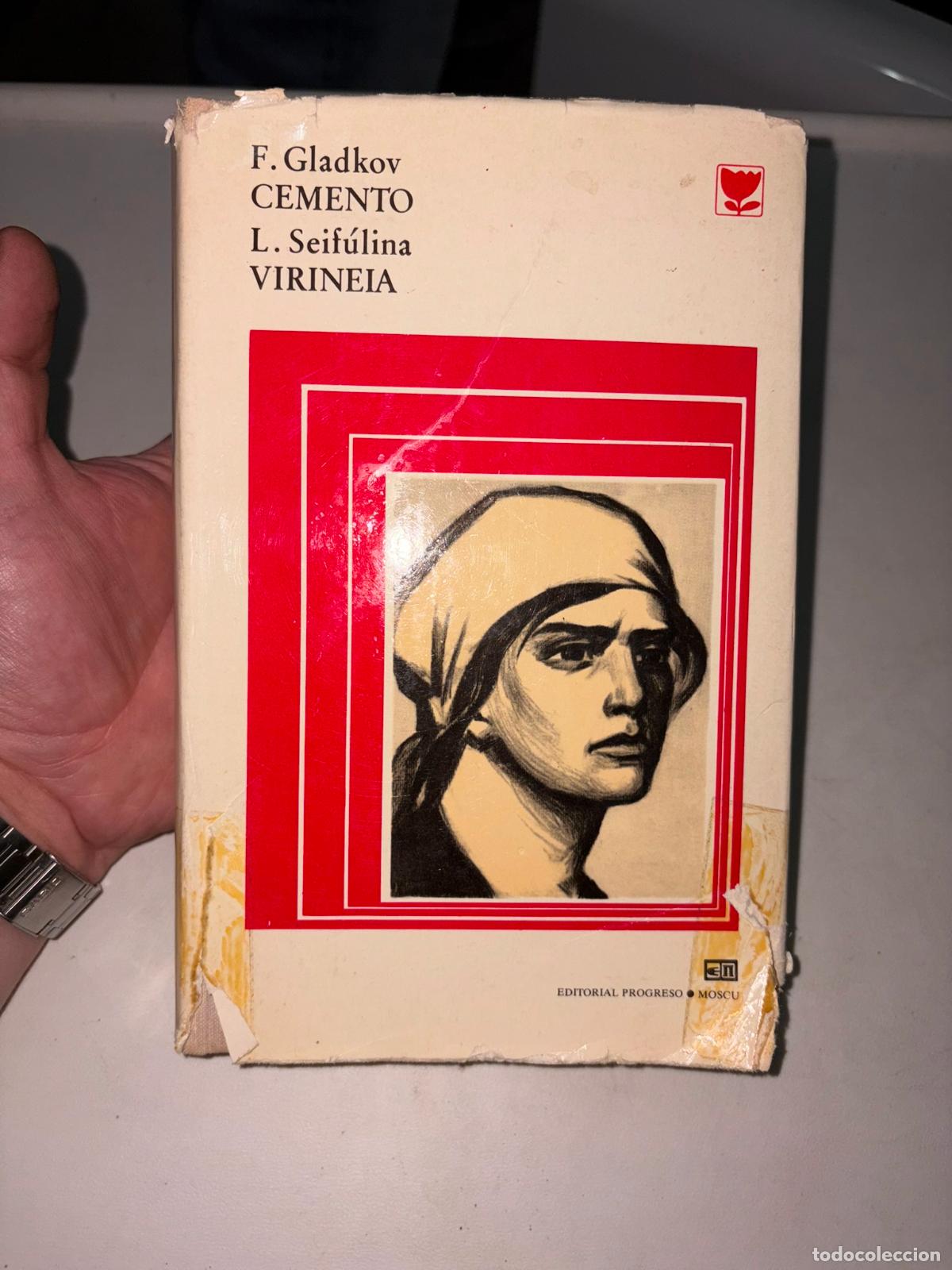 Libros de segunda mano: CEMENTO F. Gladkov. VIRINEIA L. Seif&uacute;lina