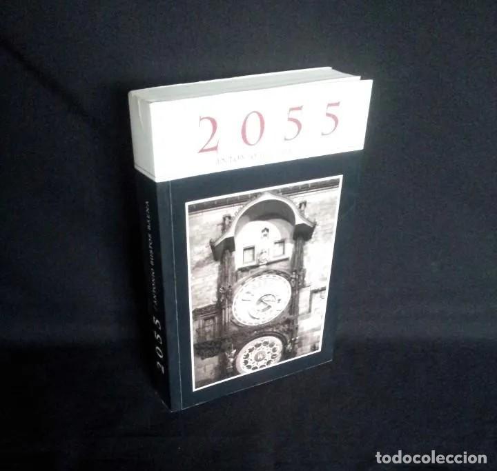 Libri di seconda mano: ANTONIO BUSTOS BAENA - 2055, ALGUIEN ESTA DECIDIENDO TU FUTURO - DEDICADO POR EL AUTOR