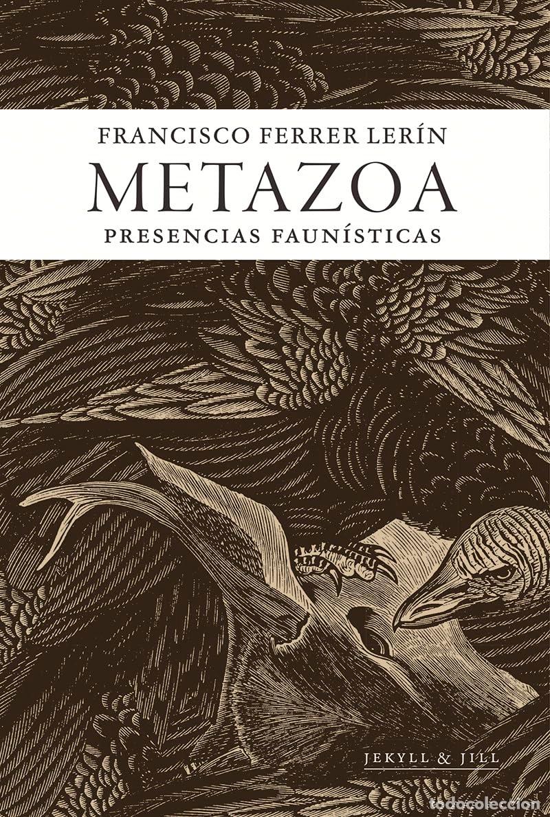 Libros de segunda mano: Metazoa: Presencias faun&iacute;sticas (NARRATIVA)