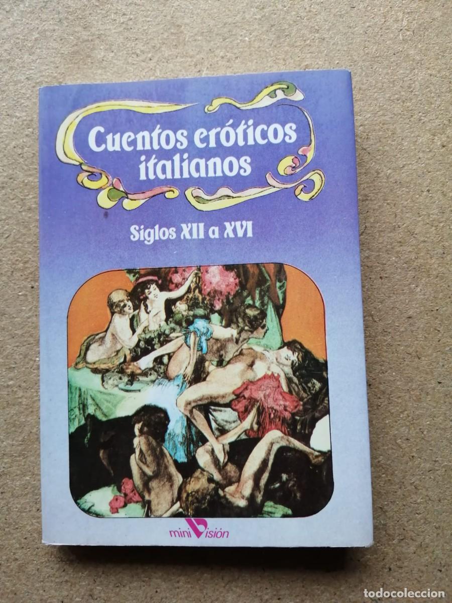 Libros de segunda mano: CUENTOS EROTICOS ITALIANOS, SIGLOS XII - XVI