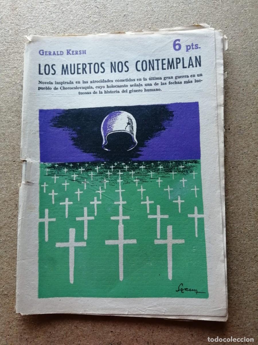 Libros de segunda mano: LOS MUERTOS NOS CONTEMPLAN (GERALD KERSH) COLECCION NOVELAS Y CUENTOS