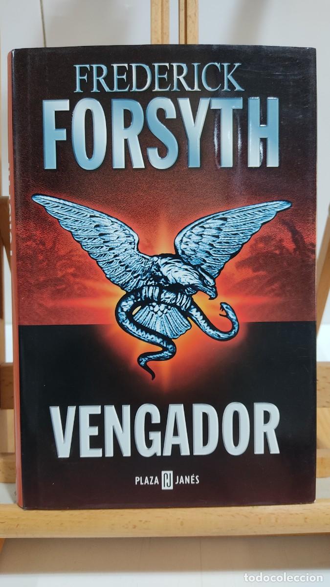 Libros de segunda mano: 1149 VENGADOR, FREDERICK FORSYTH, PLAZA JANES, TAPA DURA, 1&ordf; EDICION 11/2003