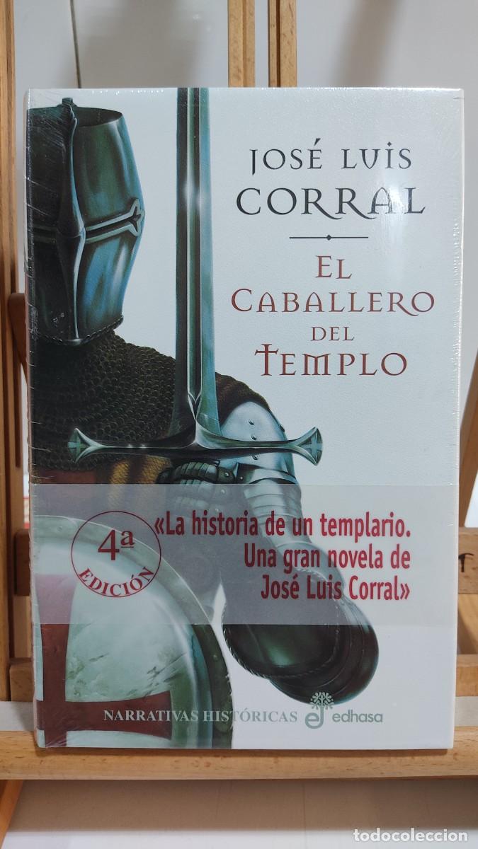 Libros de segunda mano: 1157 EL CABALLERO DEL TEMPLO, JOSE LUIS CORRAL, EDHASA, TAPA DURA, 4&ordf; ECIION, PRECINTADO