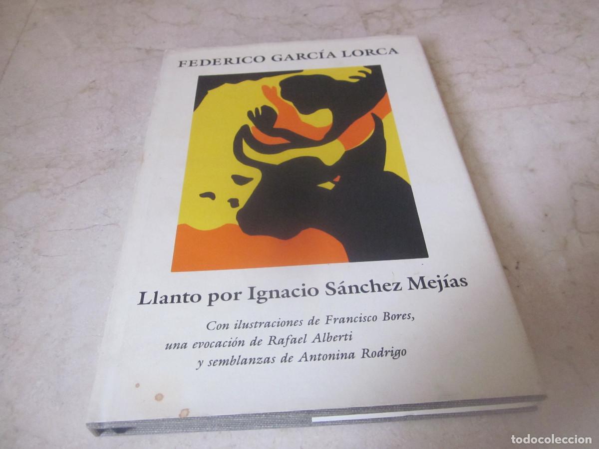 Libros de segunda mano: FEDERICO GARCIA LORCA - LLANTO POR IGNACIO SANCHEZ MEJIAS - CIRCULO DE LECTORES 1991