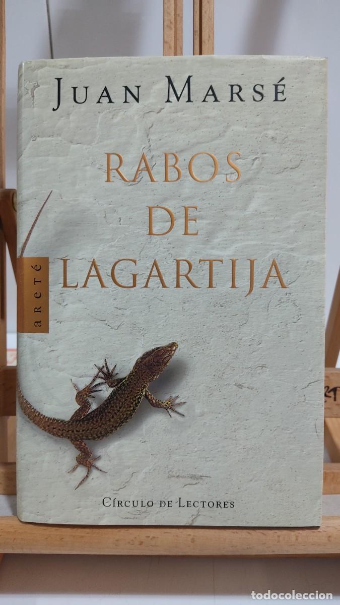 Libros de segunda mano: 1160 RABOS DE LAGARTIJA, JUAN MARSE, CIRCULO LECTORES, TAPA DURA,