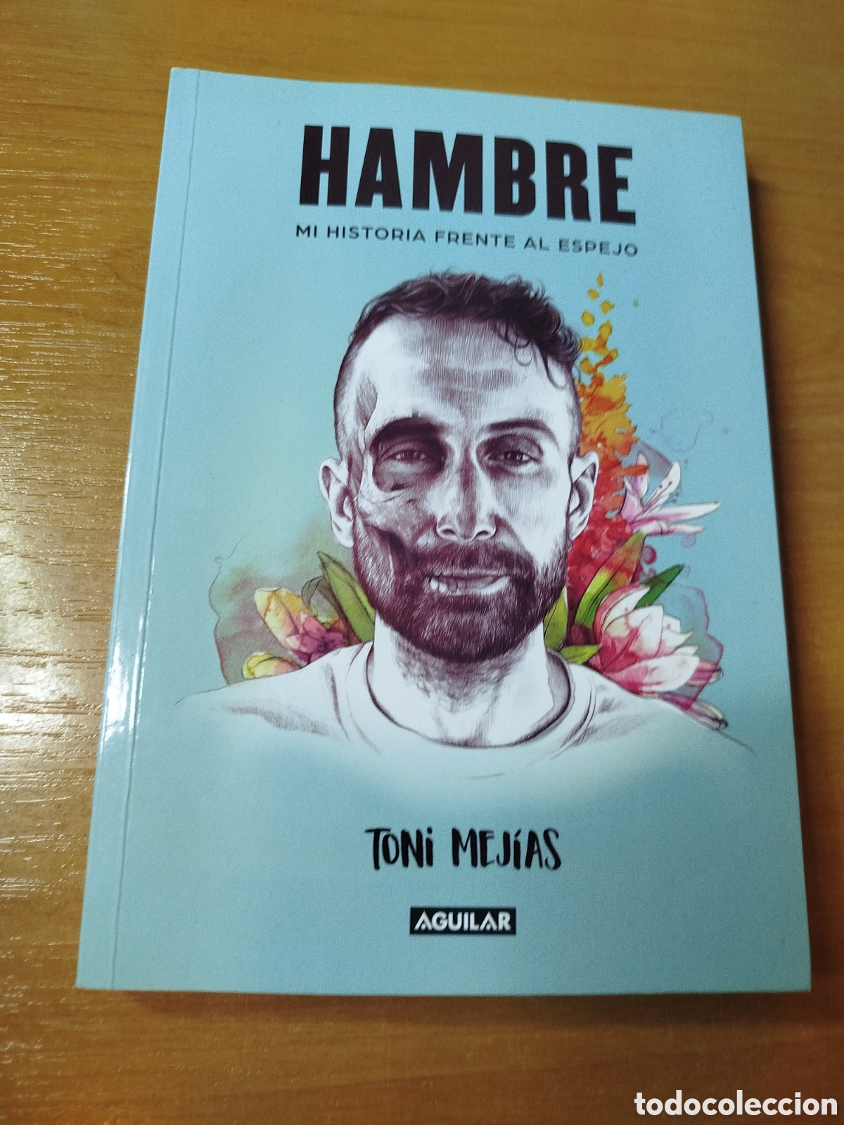 Libros de segunda mano: Hambre. Toni Mej&iacute;as. Mi historia frente al espejo