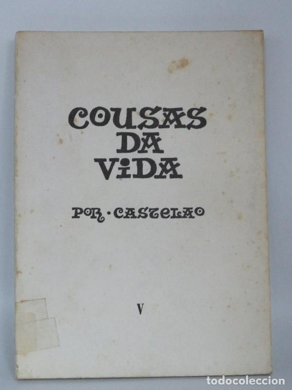 Libros de segunda mano: Cousas da vida tomo I - Alfonso R. Castelao - Editorial Galaxia
