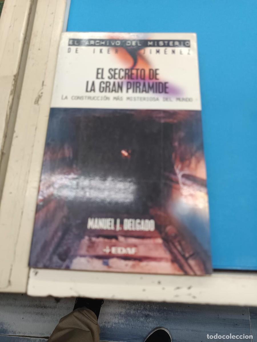 Libros de segunda mano: EL SECRETO DE LA GRAN PIRAMIDE MANUEL J.DELGADO EDITORIAL EDAF