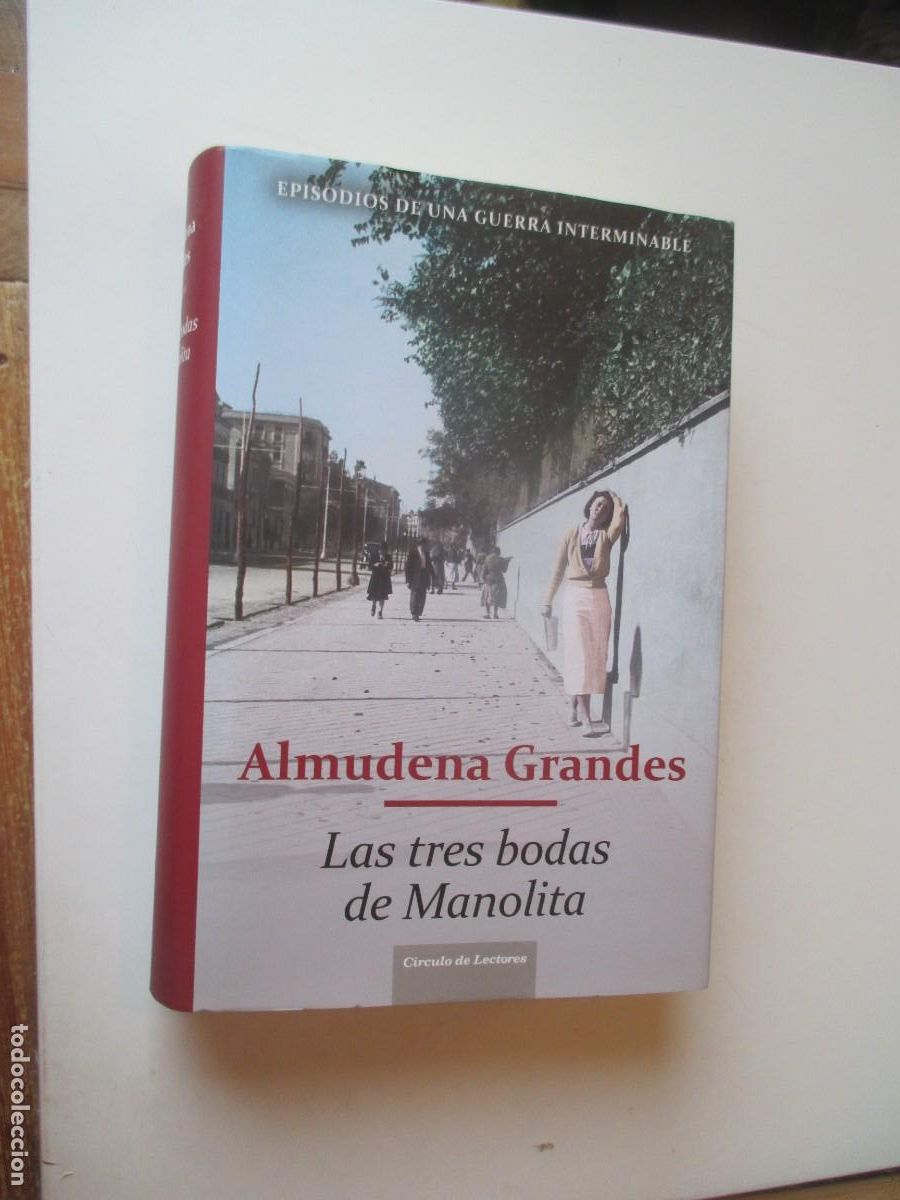 Libros de segunda mano: ALMUDENA GRANDES Las tres bodas de Manolita W40108