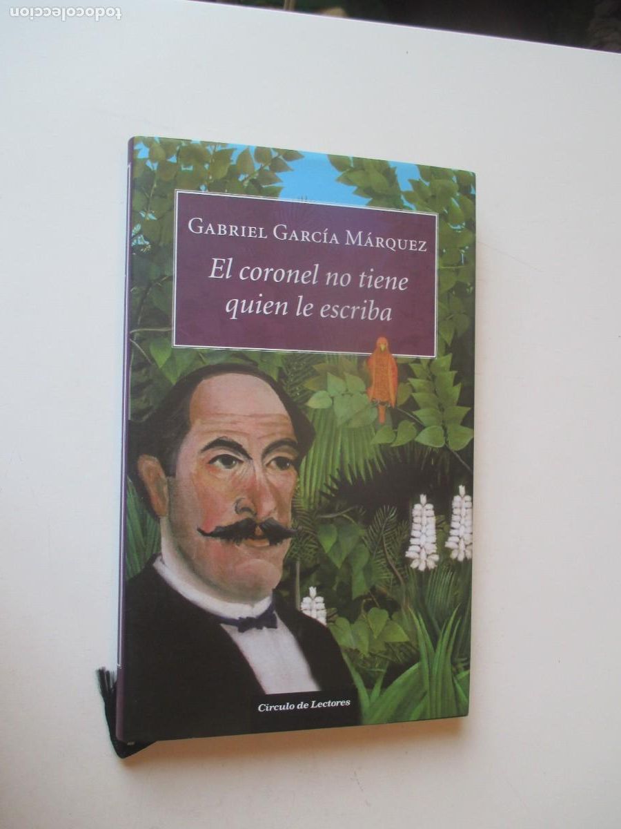 Libros de segunda mano: GABRIEL GARC&Iacute;A M&Aacute;RQUEZ El coronel no tiene quien le escriba W40109
