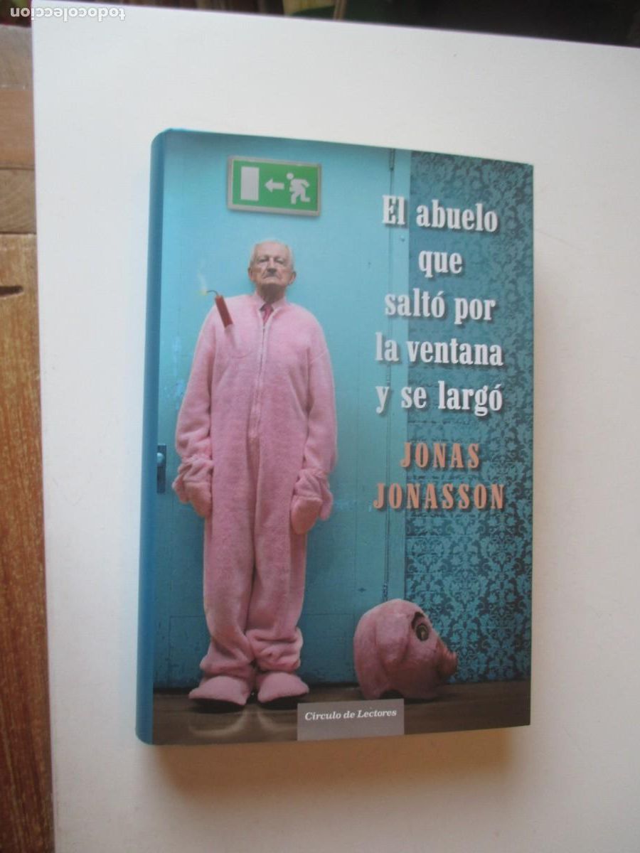 Libros de segunda mano: JONAS JONASSON El abuelo que salt&oacute; por la ventana y se largo W40111