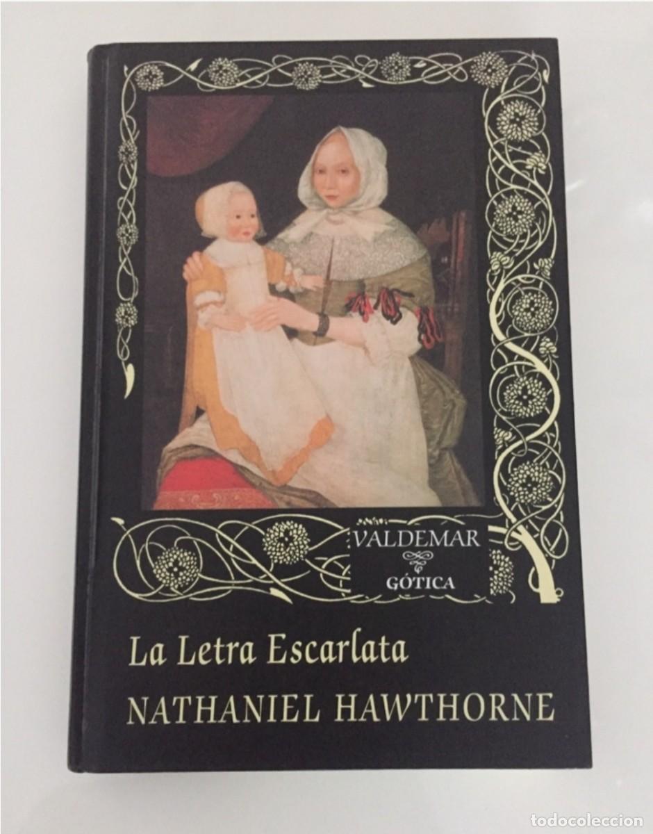 Libros de segunda mano: Nathaniel Hawthorne - La Letra Escarlata - editorial Valdemar G&oacute;tica (literatura cl&aacute;sica)