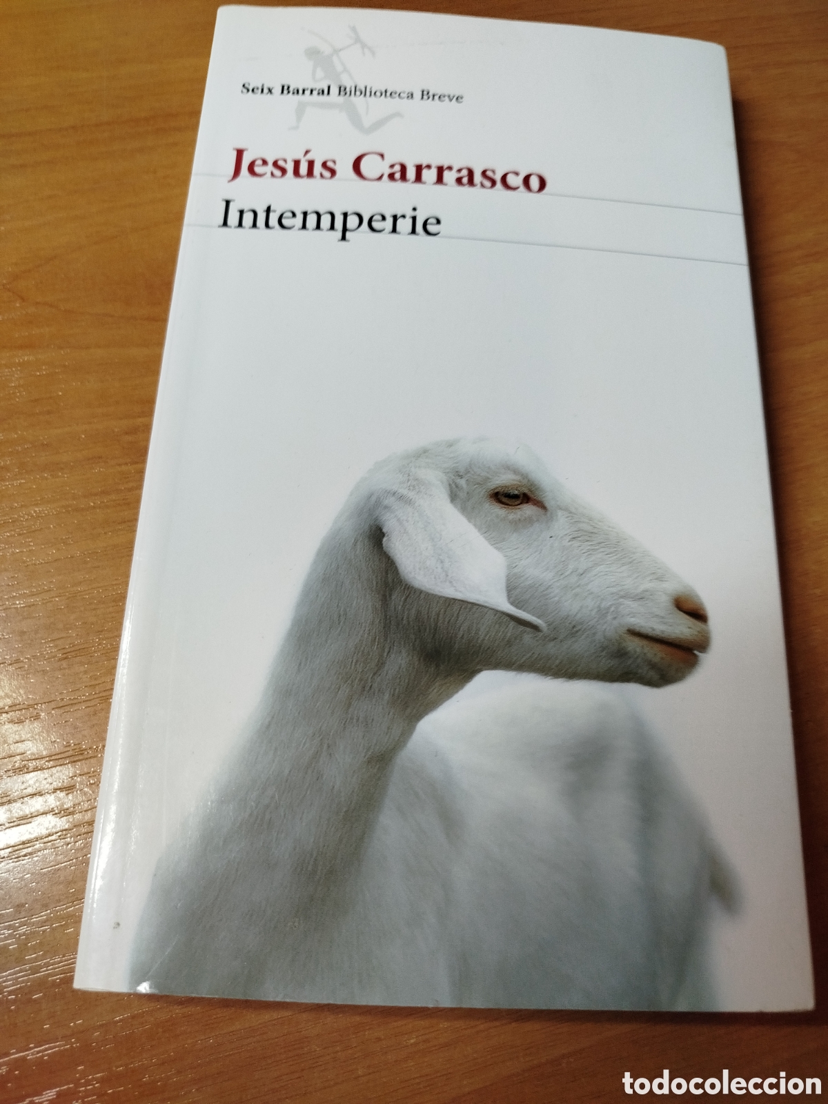 Libros de segunda mano: Intemperie. Jes&uacute;s Carrasco. Seix Barral