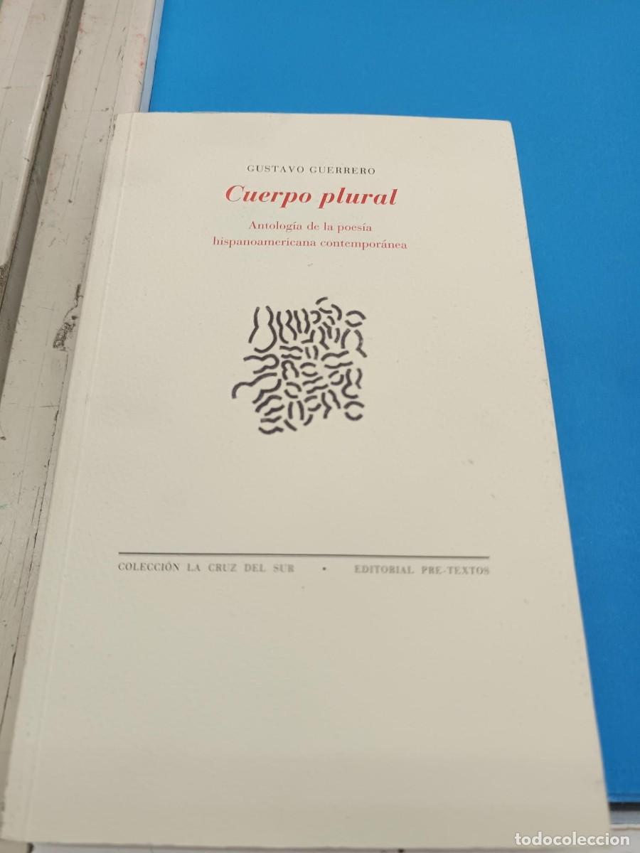 Libros de segunda mano: CUERPO PLURAL GUSTABO GUERRERO ANTOLOGIA DE LA POESIA EDITORIAL PRETEXTOS