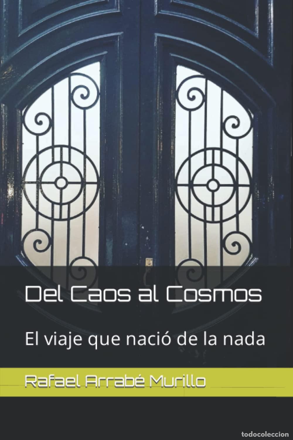 Libros de segunda mano: Del Caos al Cosmos: El viaje que naci&oacute; de la nada