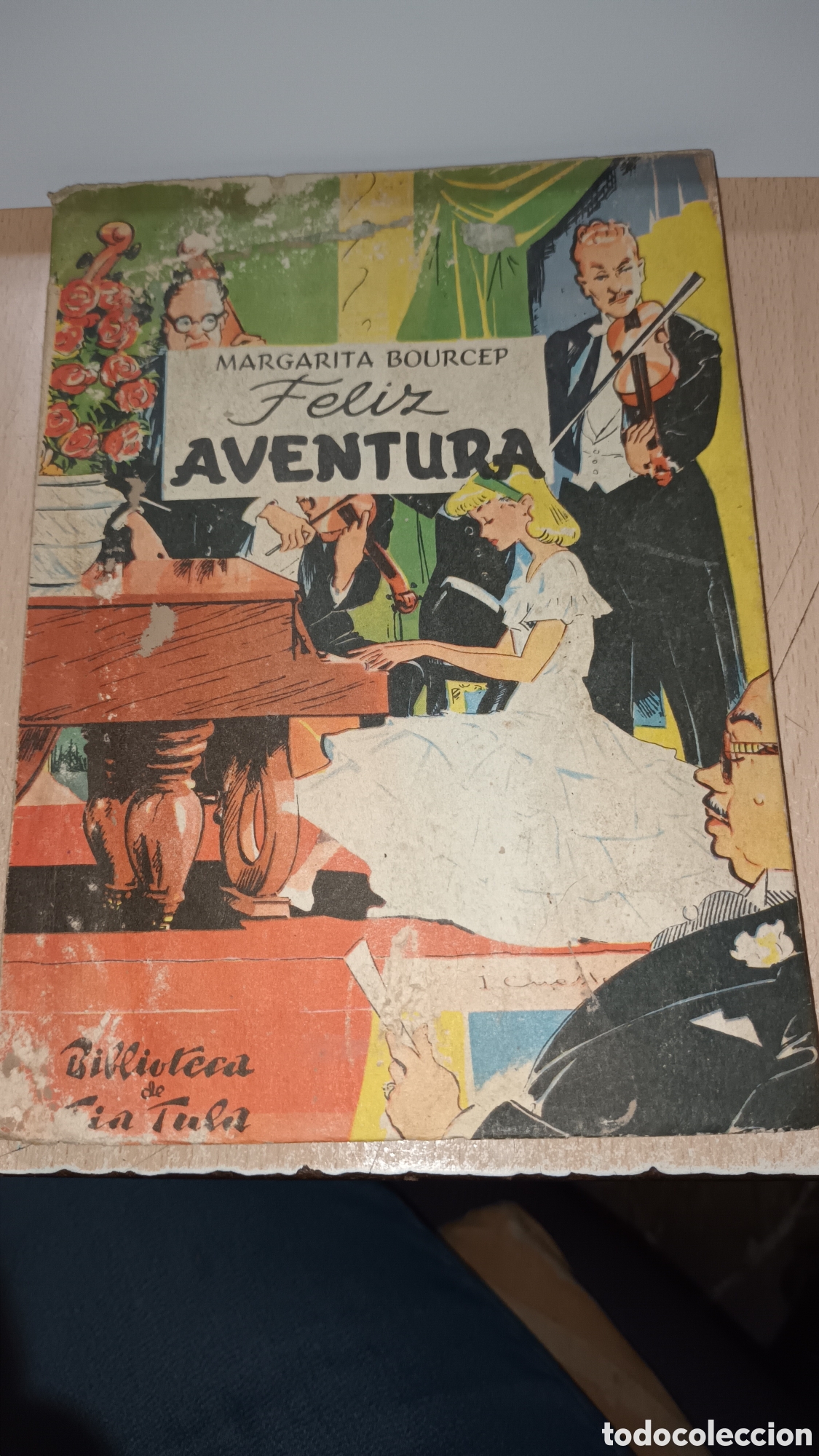 Gebrauchte B&uuml;cher: Feliz aventura. Margarita Bourcet, versi&oacute;n espa&ntilde;ola de C. Toral Pe&ntilde;aranda