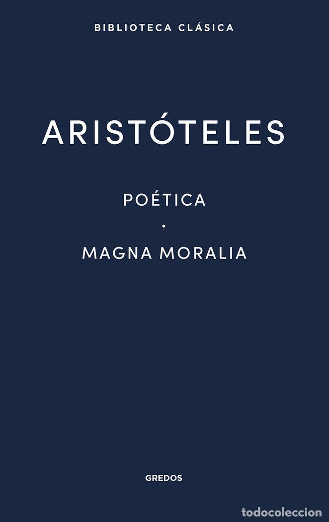 Libros de segunda mano: POETICA MAGNA MORALIA. - ARISTOTELES.