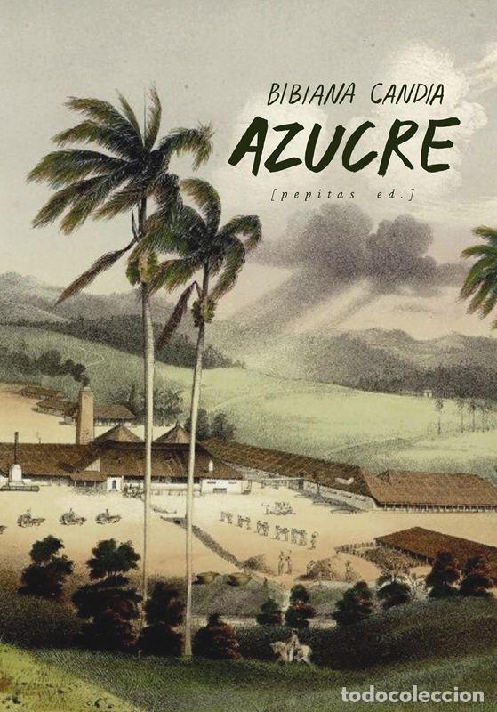 Gebrauchte B&uuml;cher: Azucre. - Candia, Bibiana.