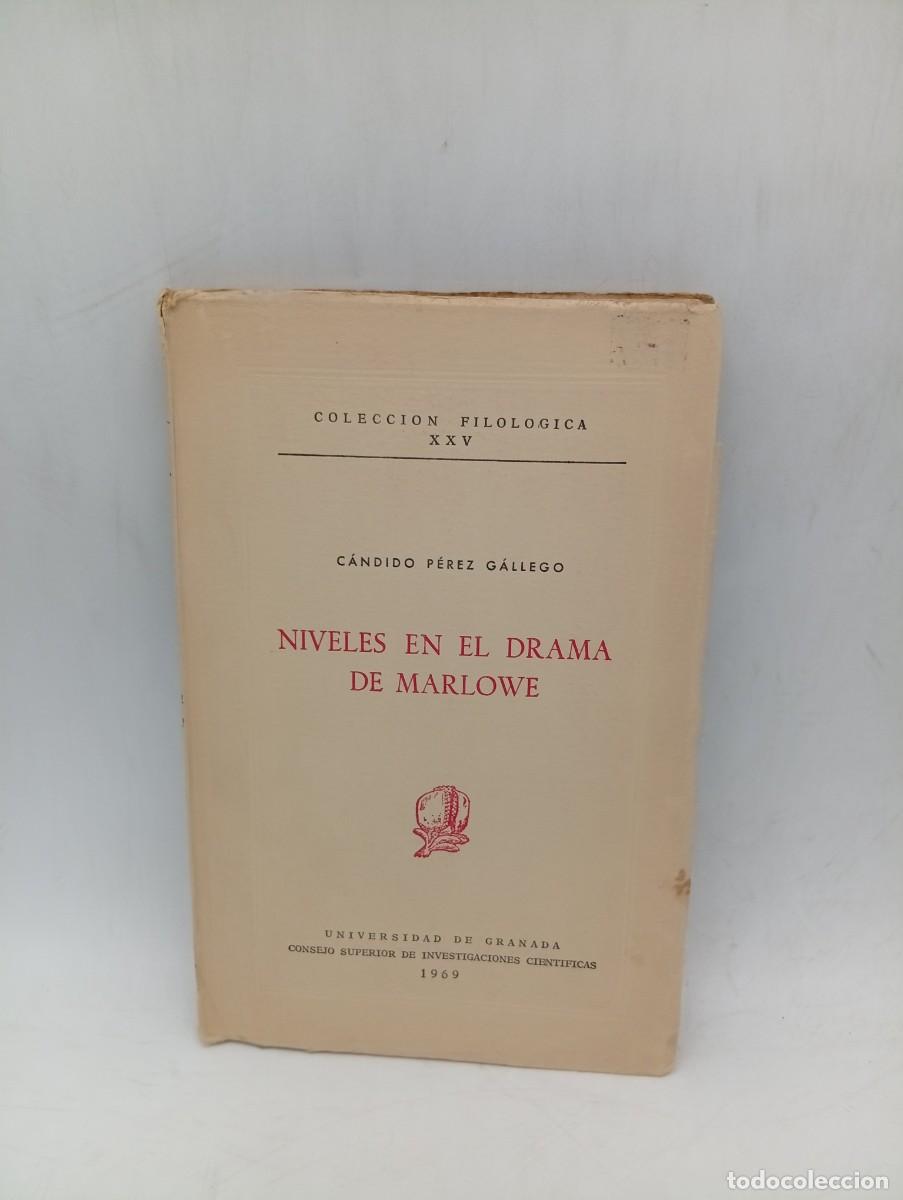 Libros de segunda mano: NIVELES EN EL DRAMA ADE MORLOWE. CANDIDO PEREZ GALLEGO. 1969. PAGS : 133.