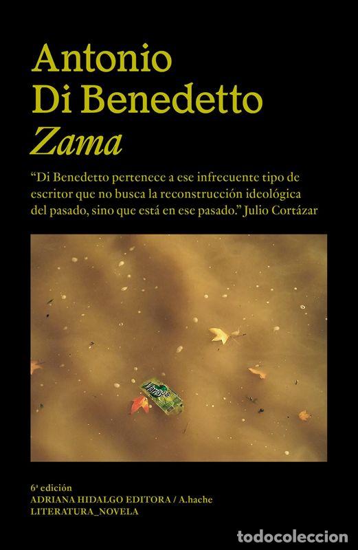 Libros de segunda mano: Zama. - Di Benedetto, Antonio.
