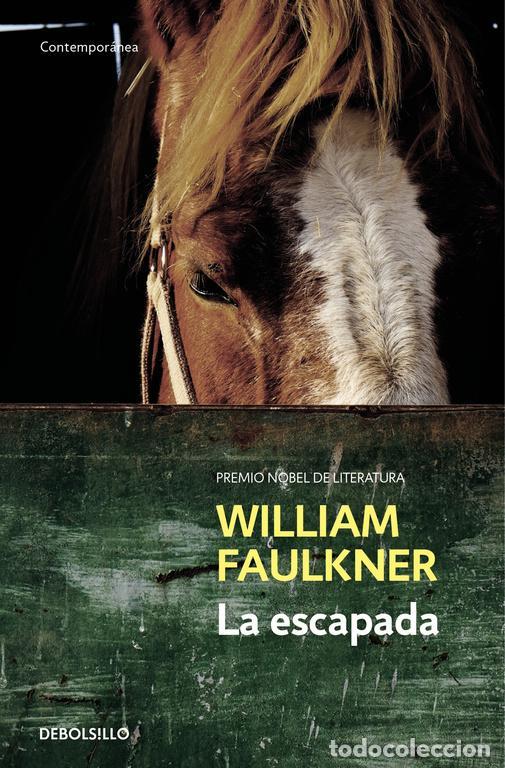 Libros de segunda mano: La escapada. - Faulkner, William.