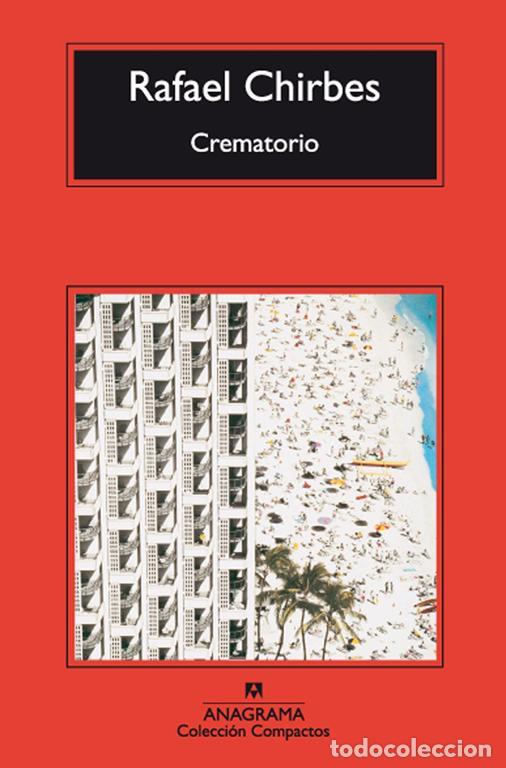 Libros de segunda mano: Crematorio. - Chirbes, Rafael.