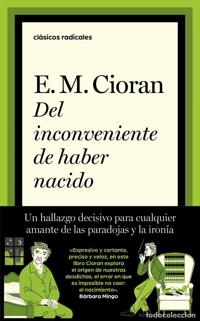 Libros de segunda mano: Del inconveniente de haber nacido. - Cioran, E.M..