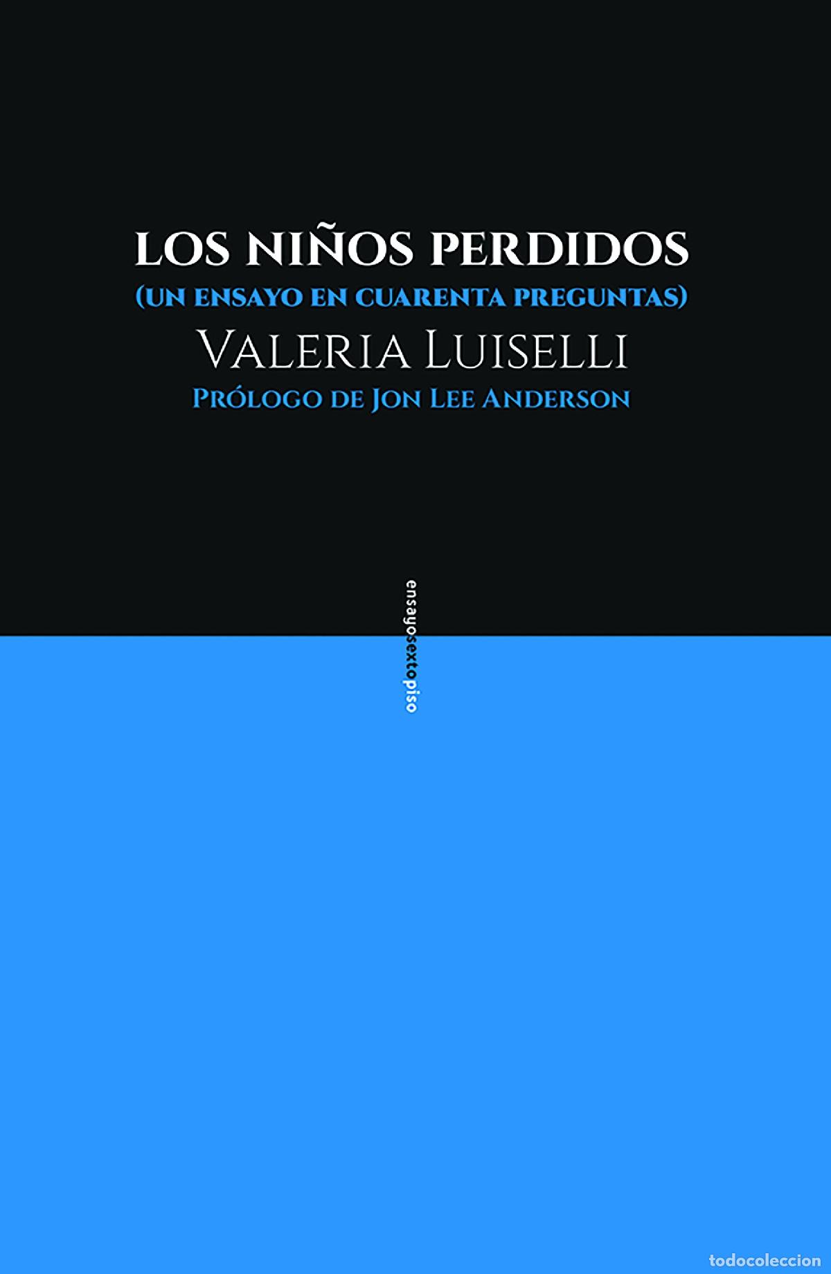 Libros de segunda mano: Los ni&ntilde;os perdidos. - Luiselli, Valeria.