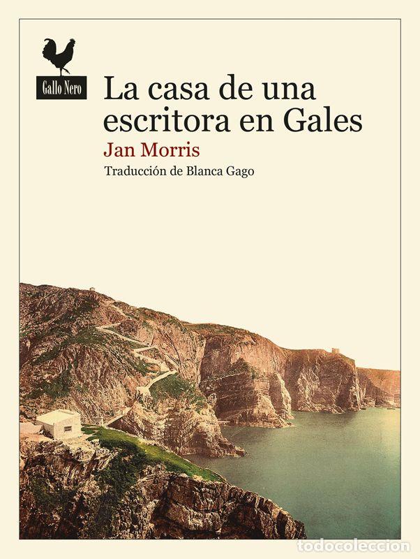 Libros de segunda mano: La casa de una escritora en Gales. - MORRIS, JAN.