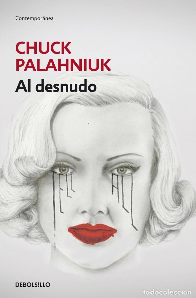 Libros de segunda mano: Al desnudo. - Palahniuk, Chuck.