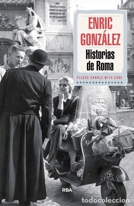 Libros de segunda mano: Historias de Roma. - GONZALEZ TORRALBA, ENRIC.
