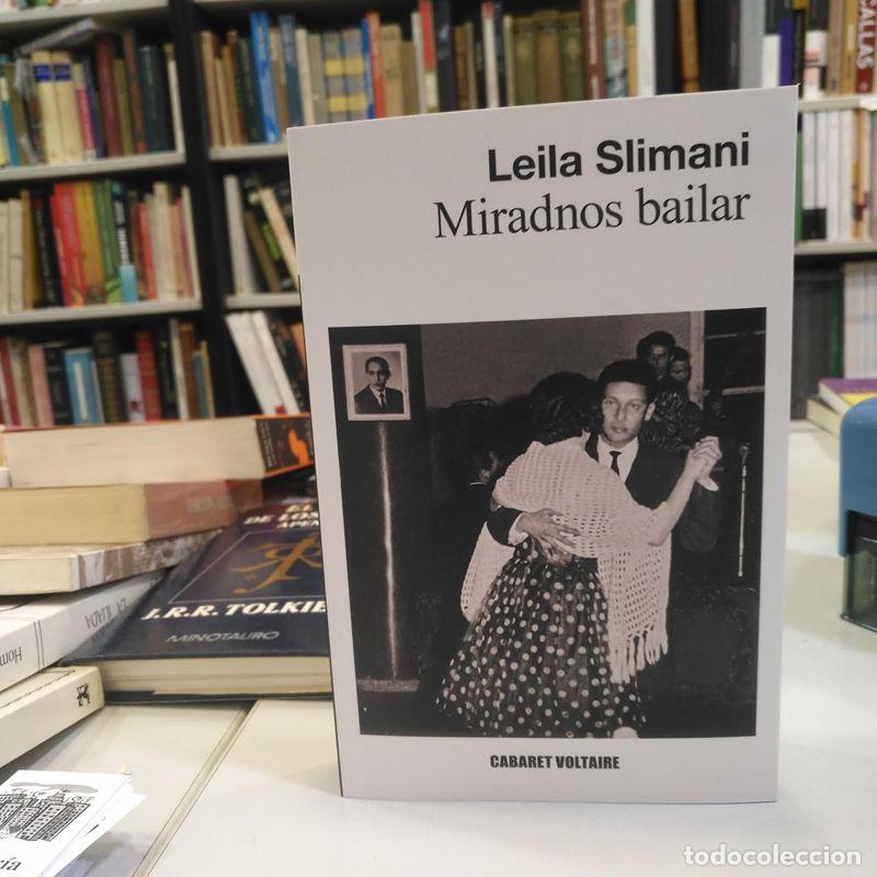 Second hand books: Miradnos bailar. - Slimani, Leila.