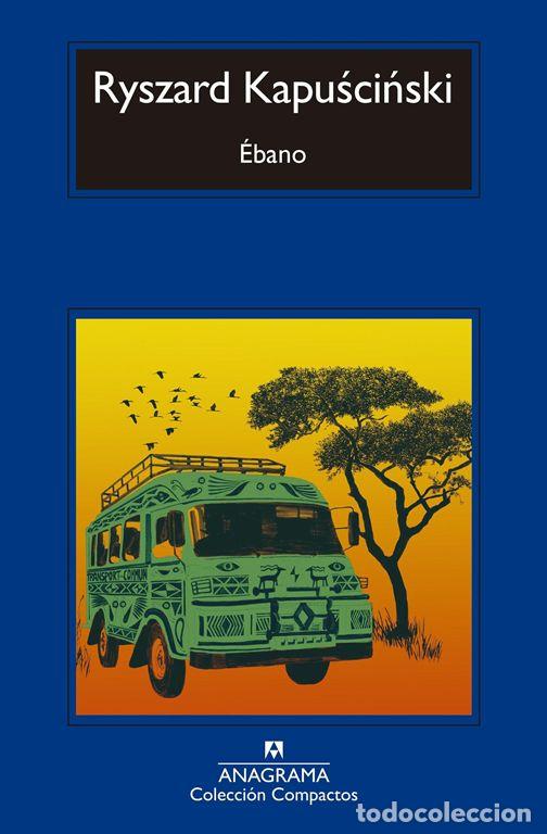 Second hand books: &Eacute;bano. - Kapuscinski, Ryszard.
