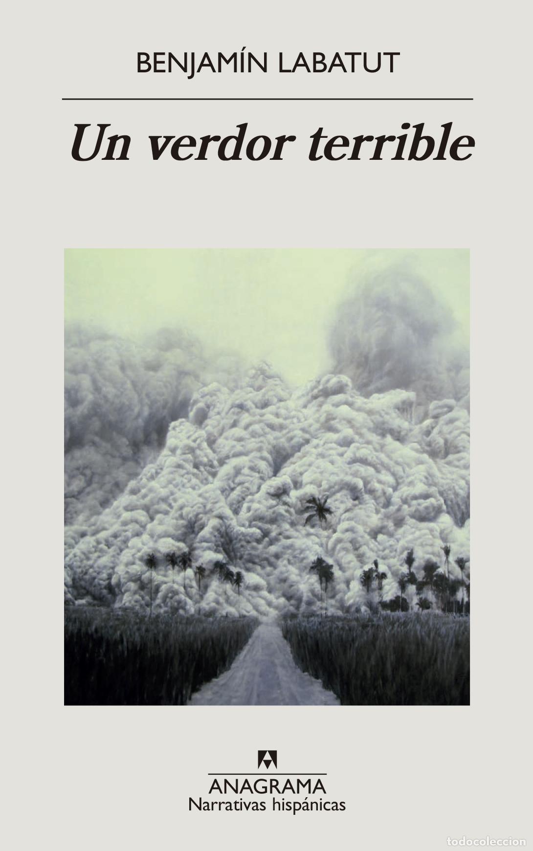 Gebrauchte B&uuml;cher: Un verdor terrible. - Labatut, Benjam&iacute;n.