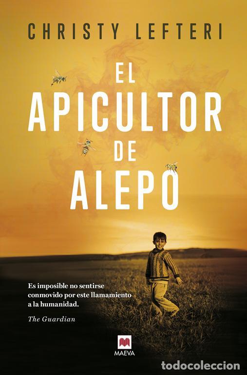 Livres d'occasion: El apicultor de Alepo. - Lefteri, Christy.