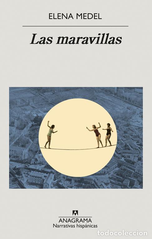 Libros de segunda mano: Las maravillas. - Medel, Elena.